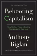 Image of rebooting capitalism how we can forge a society that works for everyone