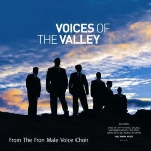 image of Voices of the Valley by The Froncysyllte Male Voice Choir CD Album