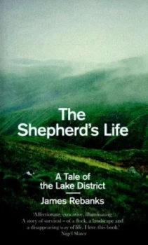 Image of The Shepherds Life by James Rebanks Hardback