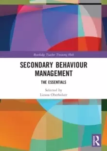 Image of Secondary Behaviour Management : The Essentials