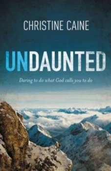 Image of Undaunted by Christine Caine Paperback