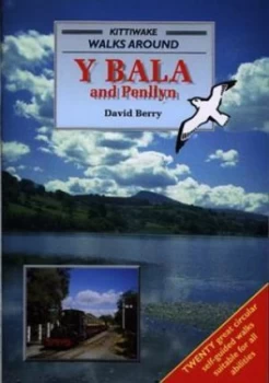 Image of Walks around Y Bala and Penllyn by David Berry Paperback