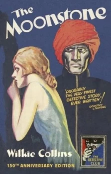 Image of The Moonstone by Wilkie Collins Hardback