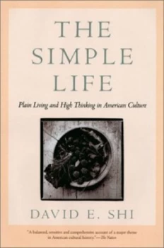 Image of The Simple Life by David E. Shi Paperback