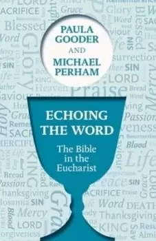 Image of Echoing the word by Paula Gooder