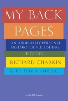 Image of MY BACK PAGES 2022 by Richard Charkin