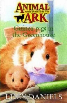 Image of Guinea-Pigs in the Greenhouse by Lucy Daniels Paperback