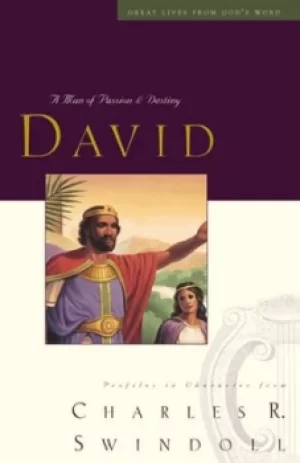 Image of Great Lives David by Charles R. Swindoll