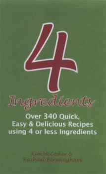 Image of 4 Ingredients by Kim Mccosker Paperback