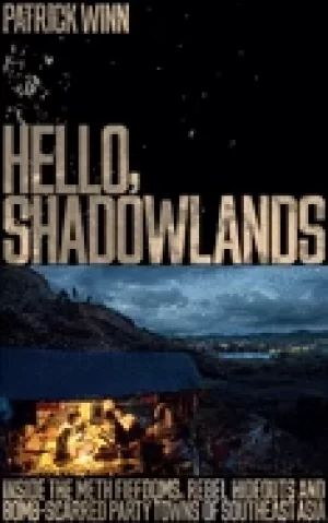 Image of hello shadowlands inside the meth fiefdoms rebel hideouts and bomb scarred