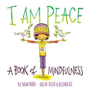 Image of I Am Peace A Book of Mindfulness by Susan Verde