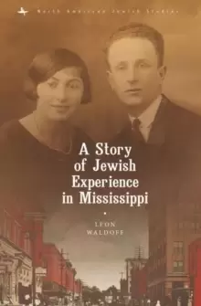 Image of A Story of Jewish Experience in Mississippi