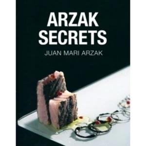 Image of Arzak Secrets by Juan Mari Arzak (Hardback, 2015)