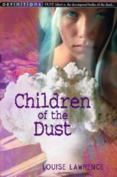 Image of Children of the Dust by Louise Lawrence Paperback