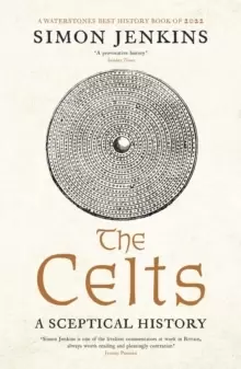 Image of The Celts : A Sceptical History