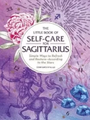 Image of little book of self care for sagittarius simple ways to refresh and restore