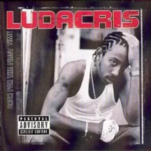 Image of Back for the First Time by Ludacris CD Album