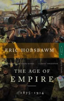 Image of The Age of Empire 1875-1914 by Eric Hobsbawm Paperback