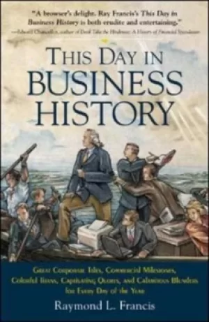 Image of This day in business history by Raymond L Francis