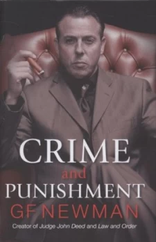 Image of G.F. Newmans Crime and Punishment by G.F. Newman Hardback