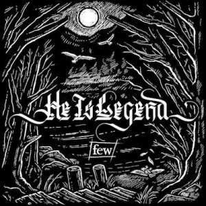 image of Few by He Is Legend CD Album