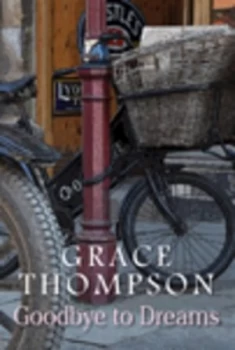 Image of Goodbye to Dreams by Grace Thompson Book