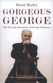 Image of Gorgeous George by David Morley Hardback