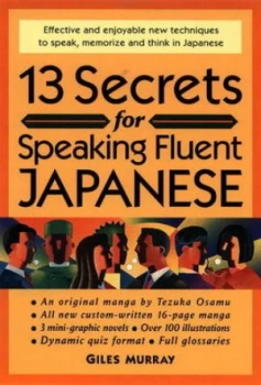 Image of 13 Secrets for Speaking Fluent Japanese by Giles Murray Book