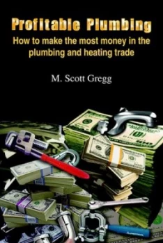 Image of Profitable Plumbing by M Scott Gregg Paperback
