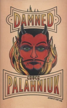 Image of Damned by Chuck Palahniuk Hardback