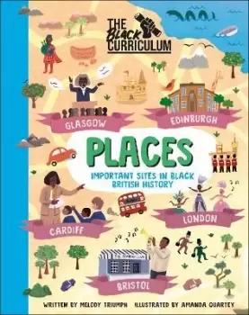 Image of The Black Curriculum Places by Melody Triumph