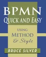 Image of bpmn quick and easy using method and style process mapping guidelines and e