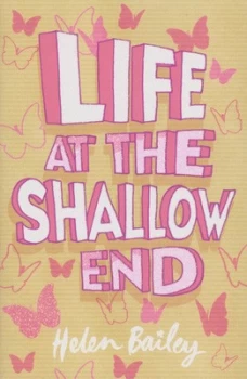 Image of Life at the Shallow End by Helen Bailey Paperback