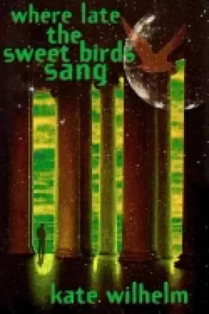 Image of where late the sweet birds sang
