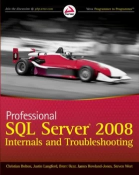 Image of Professional SQL Server 2008 internals and troubleshooting by Christian Bolton