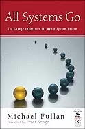 Image of all systems go the change imperative for whole system reform