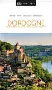 Image of dk eyewitness dordogne bordeaux and the southwest coast