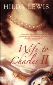 Image of Wife to Charles Ii by Hilda Lewis Book