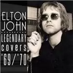 image of Elton John - Legendary Covers Album 1969-1970 (Music CD)