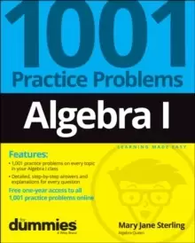 Image of Algebra I: 1001 Practice Problems For Dummies (+ Free Online Practice)