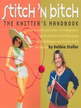 Image of Stitch n Bitch by Debbie Stoller and Adrienne Yan and John Dolan Paperback