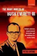 Image of many worlds of hugh everett iii multiple universes mutual assured destructi
