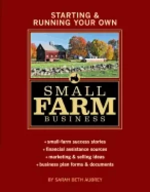 Image of starting and running your own small farm business small farm success storie