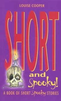 Image of Short and Spooky by Louise Cooper Book