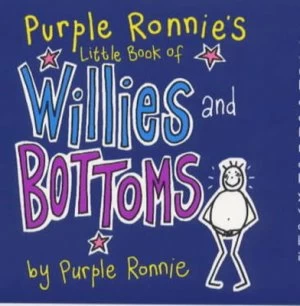 Image of Purple Ronnies Little Guide to Willies and Bottoms by Giles Andreae Paperback