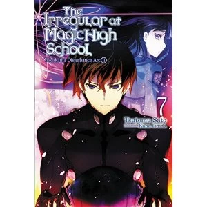 Image of The Irregular At Magic High School: Volume 7 (Light Novel)