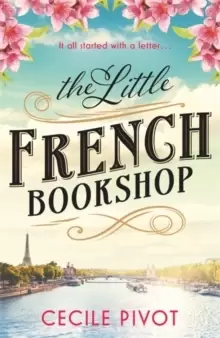 Image of The Little French Bookshop : A tale of love, hope, mystery and belonging