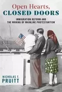 Image of open hearts closed doors immigration reform and the waning of mainline pro