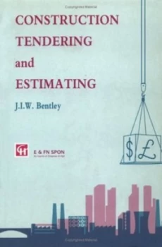 Image of Construction Tendering and Estimating by J. I. W Bentley Book