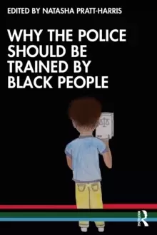 Image of Why the Police Should be Trained by Black People